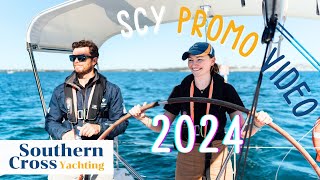 Southern Cross Yachting Promo Video 2024 [upl. by Nilsoj]