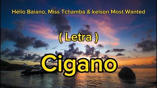 Hélio Baiano Feat Miss Tchamba amp Kelson Most wanted letra [upl. by Frohman]