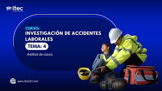 CLASE 04  INVESTIGACIÓN DE ACCIDENTES LABORALES [upl. by Alastair210]