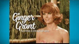 Ginger Grant Actress Extraordinaire [upl. by Shiff]