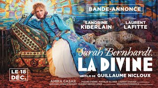 SARAH BERNHARDT LA DIVINE de Guillaume Nicloux  BANDEANNONCE OFFICIELLE [upl. by Abramson601]