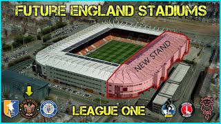 Future England LEAGUE ONE Stadiums [upl. by Oitaroh125]