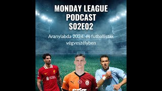 S02E02Aranylabda 2024 és futballisták végveszélyben [upl. by Akinehs]