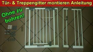 Treppenschutzgitter ohne bohren montieren  Türgitter  Türschutzgitter einbauen Anleitung [upl. by Kassey27]