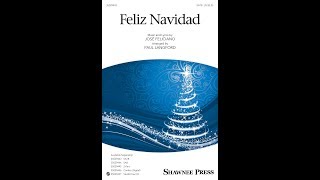 Feliz Navidad SATB Choir  Arranged by Paul Langford [upl. by Erdnad827]