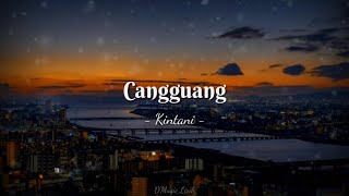 Kintani  Cangguang  versi karaoke  instrumen [upl. by Catrina114]