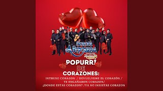 Popurrí De Corazones  Intruso Corazón  Devuelveme el Corazón  Te Engañaron Corazón [upl. by Michiko]