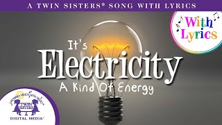 Its Electricity A Kind Of Energy  A Twin Sisters® Song With Lyrics [upl. by Aeneas]