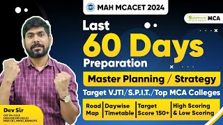 MAH MCA CET 2024  Last 60 days Preparation  Master Planning Strategy  Target Top MCA Colleges [upl. by Uticas]