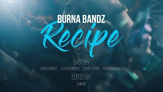 Burna Bandz  Recipe Official Video [upl. by Odraner]