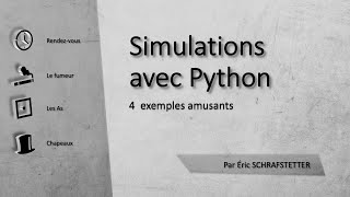 Simulations avec Python  4 exemples concrets amusants [upl. by Pepito]