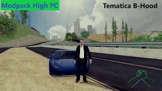 Modpack SAMP High PC Tematica Bhood ogbhoodro [upl. by Wil723]