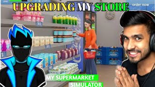 I UPGRADED MY SUPERMARKETStore Upgrade tecnogamerz [upl. by Eintruoc233]