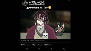 Upper noons last day 😂 demonslayer trollfaceedit shortfeed [upl. by Uzzi]