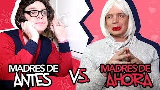 Madres de antes Vs Madres de ahora 2  Markomusica [upl. by Hebrew]