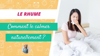 RHUME  6 astuces pour sen sortir naturellement [upl. by Eelitan]