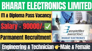 BEL Engineering amp Technician Recruitment 2024  BEL New Recruitment  BEL ITI Pass Parmanent Vacancy [upl. by Rauch]