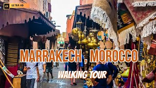 Marrakech MOROCCO Walking Tour  4K with Captions PART I [upl. by Aubrie]