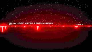 OMI  Hula Hoop Remix KrysK ReDrum [upl. by Genia674]