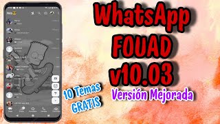 FOUAD WhatsApp v1003 Versión mejorada Más temas [upl. by Terza244]