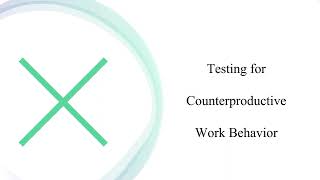 Testing for Counterproductive Work Behavior [upl. by Ysabel671]