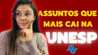 O QUE MAIS CAI NA UNESP  ASSUNTOS QUE MAIS CAEM NO VESTIBULAR  SAIBA TUDO [upl. by Strage662]