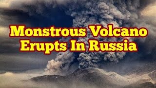 ShiveluchKaran Volcano Erupts Monstrous Volcano Of Kamchatka Russia Mt Saint Helens [upl. by Egwan249]