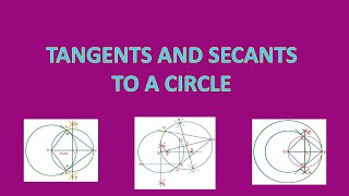 TANGENTS AND SECANTS TO A CIRCLE  PART 4 [upl. by Noissap]