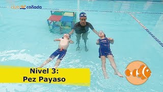 ¡La mejor CLASE DE NATACIÓN Conoce el nivel PEZ PAYASO [upl. by Kubiak]