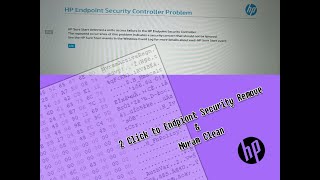 2 Click To Remove HP Endpoint Security Controller Problem Remove And Nvram Remove Tool [upl. by Berl]