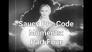 Saucy Moments from PreCode Classic Hollywood Movies Part Four [upl. by Luhe]