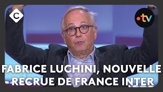 Fabrice Luchini nouvelle recrue de France Inter  C à Vous [upl. by Eal139]