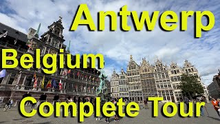 Antwerp Belgium Complete Tour [upl. by Wootan]