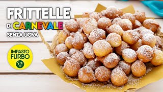 FRITTELLE DI CARNEVALE SENZA UOVA  Fatto in Casa da benedetta [upl. by Brighton470]