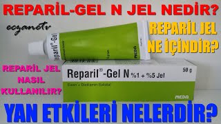 Reparil Gel N Jel Nedir Reparil Gel N Jel Yan Etkileri NelerdirReparil Gel N Jel Nasıl Kullanılır [upl. by Lowndes]