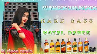 Mungada o Mungada Archestra  Hindi New Style Hard Bass Mxi 2024 Dj Ripon [upl. by Ennyroc357]