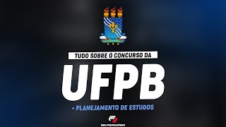 CONCURSO UFPB  PLANEJAMENTO DE ESTUDOS [upl. by Aiak510]