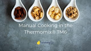 Manual Cooking in the Thermomix® TM6 [upl. by Cort]