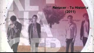 Renacer  Tu Historia 2011 Rock Cristiano [upl. by Beaston640]