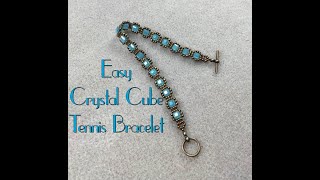 Easy Crystal Cube Tennis Bracelet Tutorial [upl. by Donalt720]