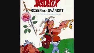 Asterix  Rosen och svärdet musiksaga [upl. by Odlamur]