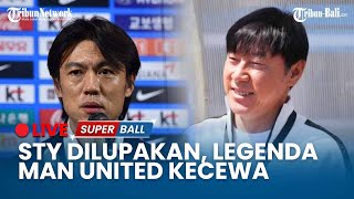 🔴Pilih Lokal Shin Taeyong Dilupakan Legenda Man United Kecewa dengan Keputusan KFA [upl. by Nitsugua]