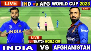 Live IND Vs AFG ICC Cricket World Cup  Live Match Centre  India Vs Afghanistan  1st Inning [upl. by Bergerac11]