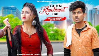 Tu Itni Khoobsurat Hai  Untouchability Love Story  New Hindi Songs 2024  PRASV Creation [upl. by Ellesij]