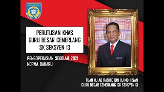 PERUTUSAN KHAS GURU BESAR CEMERLANG SK SEKSYEN 13 [upl. by Nivlac]