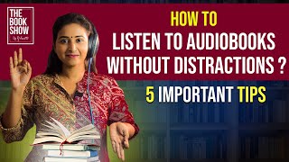 5 Tips for Listening to Audiobooks without Distractions  The Book Show ft RJ Ananthi [upl. by Hersh276]