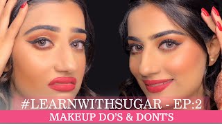 Makeup Mistakes To Avoid  Beauty Dos and Donts  LearnWithSUGAR  Episode 2  SUGAR Cosmetics [upl. by Nicoli]