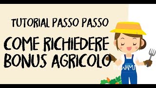 BONUS AGRICOLI COME FARE DOMANDA A CHI SPETTA e PAGAMENTI [upl. by Cornwell]