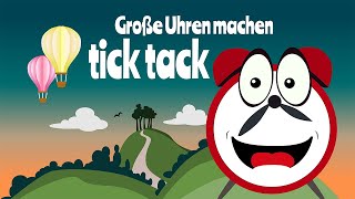 Große Uhren machen tick tack  Sings da Kinderlieder [upl. by Aihsekal]