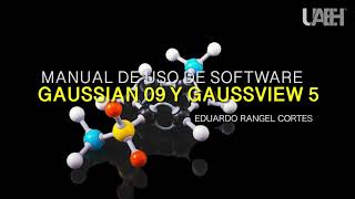 Manual de uso del software Gaussian 09 y GaussView 5 [upl. by Ramsdell288]